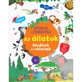  AZ ÁLLATOK - NYISD KI ÉS FEDEZD FEL! KÉRDÉSEK ÉS VÁLASZOK