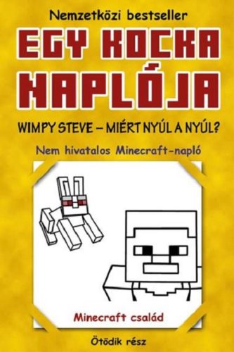 EGY KOCKA NAPLÓJA 5. - WIMPY STEVE - MIÉRT NYÚL A NYÚL?