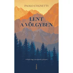 LENT A VÖLGYBEN