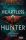 HEARTLESS HUNTER  SZÍVTELEN VADÁSZ  ÉLDEKORÁLT