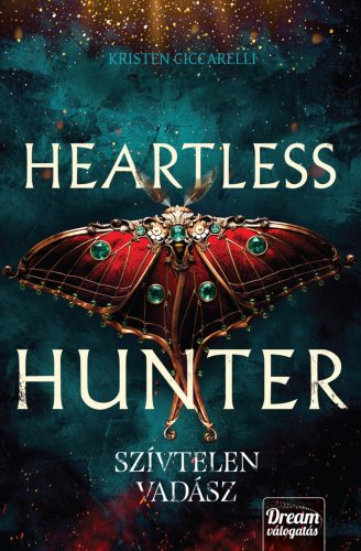 HEARTLESS HUNTER  SZÍVTELEN VADÁSZ  ÉLDEKORÁLT