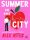 SUMMER IN THE CITY - ÉLDEKORÁLT