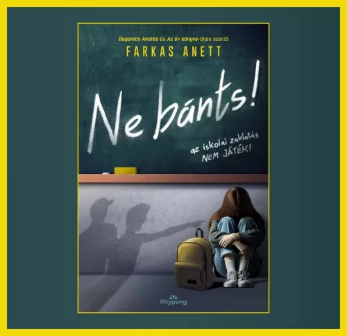 NE BÁNTS! - AZ ISKOLAI ZAKLAZÁS NEM JÁTÉK! (ÉLDEKOÁLT