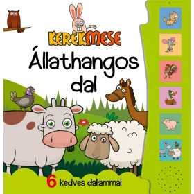 KEREKMESE -  ÁLLATHANGOS DAL