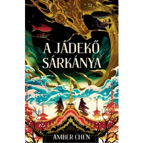 A JÁDEKŐ SÁRKÁNYA