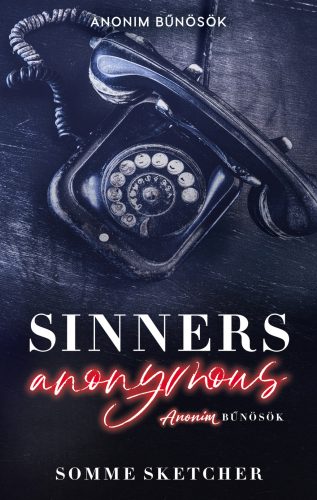 SINNERS ANONYMOUS  ANONIM BŰNÖSÖK
