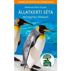 ÁLLATKERTI SÉTA - NYÍREGYHÁZI ÁLLATPARK