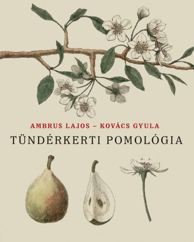 TÜNDÉRKERTI POMOLÓGIA