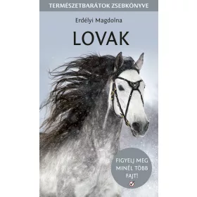 LOVAK - FIGYELJ MEG MINNÉL TÖBB LÓFAJTÁT!