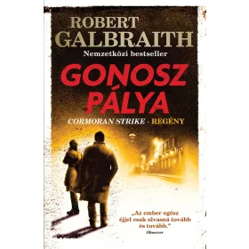 GONOSZ PÁLYA - CORMORAN STRIKE-REGÉNY
