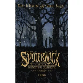  SPIDERWICK KRÓNIKA - FANTASZTIKUS GYŰJTEMÉNYES KIADÁS -  KÖTÖTT