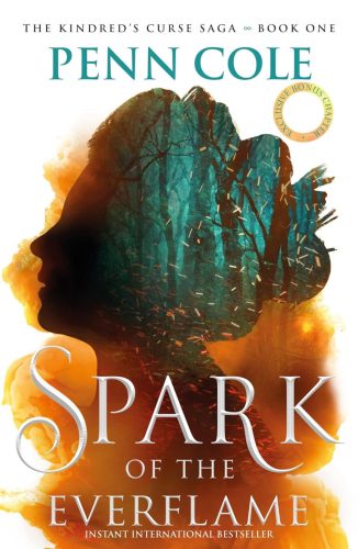 SPARK OF THE EVERFLAME (THE KINDREDS CURSE SAGA, BOOK 1)