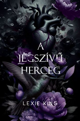 A JÉGSZÍVŰ HERCEG (FEKETE SZÍV 3.) - KÜLÖNLEGES KIADÁS - ÉLFESTETT