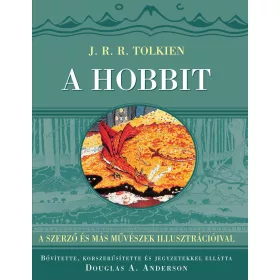   A HOBBIT - BŐVÍTETT, KÓRSZERŰSÍTETT JEGYZETEKKEL ELÁTOTT KIADÁS