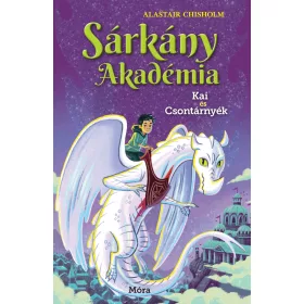 SÁRKÁNY AKADÉMIA 5. - KAI ÉS CSONTÁRNYÉK