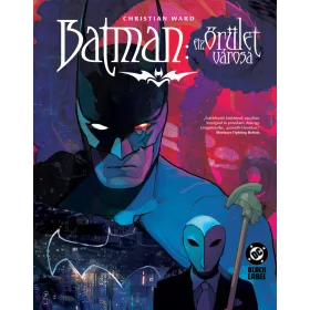 BATMAN  AZ ŐRÜLET VÁROSA