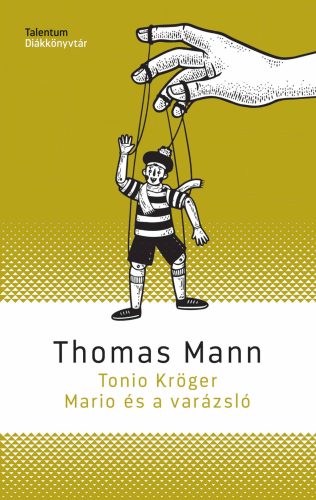 TONIO KRÖGER - MARIO ÉS A VARÁZSLÓ