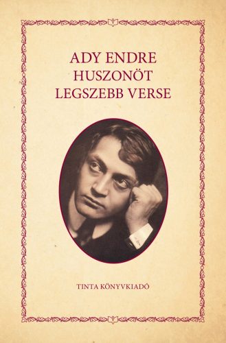 ADY ENDRE HUSZONÖT LEGSZEBB VERSE