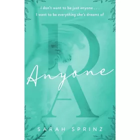 ANYONE (DUNBRIDGE ACADEMY SERIES, BOOK 2)