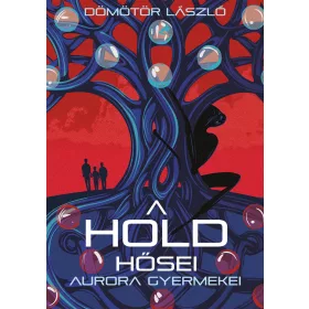 A HOLD HŐSEI - AURORA GYERMEKEI