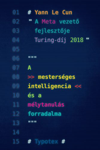 A MESTERSÉGES INTELLIGENCIA ÉS A MÉLYTANULÁS FORRADALMA