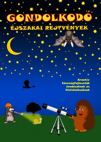 GONDOLKODÓ - ÉJSZAKAI REJTVÉNYEK