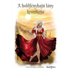 A HOLDFÉNYHAJÚ LÁNY KRÓNIKÁJA