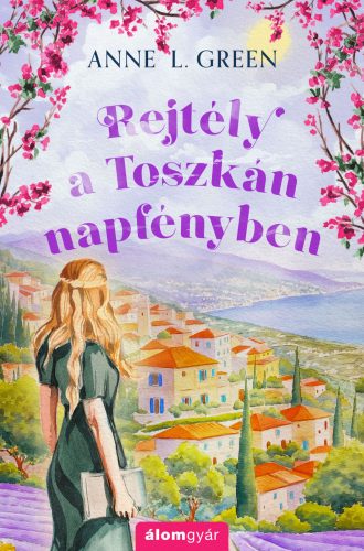 REJTÉLY A TOSZKÁN NAPFÉNYBEN - ÉLDEKORÁLT