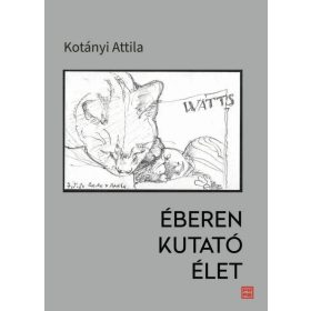 ÉBEREN KUTATÓ ÉLET