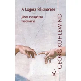 A LOGOSZ FELISMERÉSE