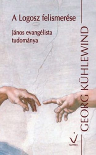 A LOGOSZ FELISMERÉSE