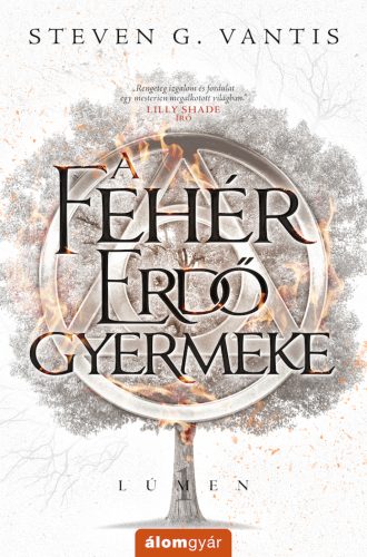 A FEHÉR ERDŐ GYERMEKE