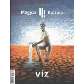 VÍZ - MAGYAR KULTÚRA MAGAZIN (2025. V. ÉVF. 3. SZÁM)