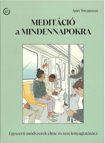 MEDITÁCIÓ A MINDENNAPOKRA