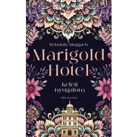 MARIGOLD HOTEL  KELETI NYUGALOM