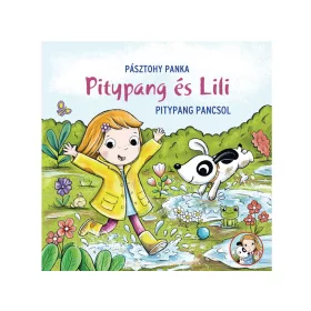 PÁSZTOHY PANKA: PITYPANG ÉS LILI - PITYPANG PANCSOL