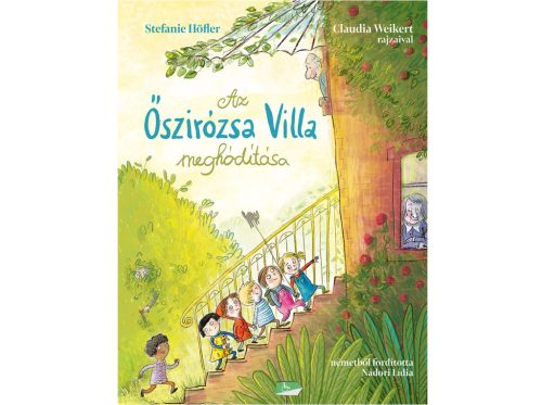 AZ ŐSZIRÓZSA VILLA MEGHÓDÍTÁSA