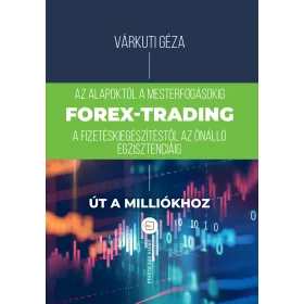 FOREX-TRADING - ÚT A MILLIÓKHOZ