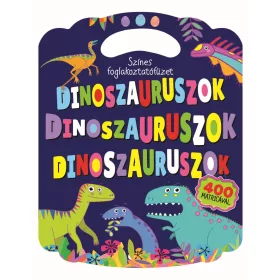 DINOSZAURUSZOK - SZÍNES FOGLALKOZTATÓFÜZET