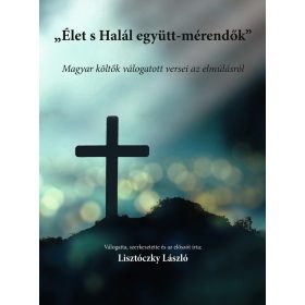 ÉLET S HALÁL EGYÜTT-MÉRENDŐK