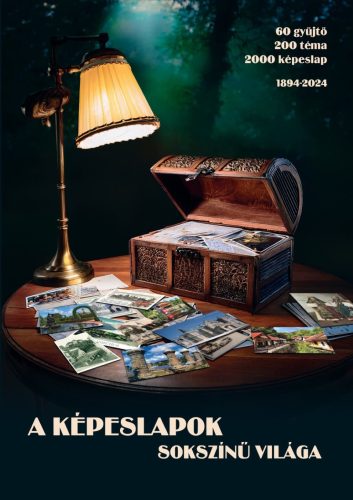 A KÉPESLAPOK SOKSZÍNŰ VILÁGA