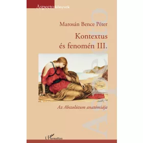 KONTEXTUS ÉS FENOMÉN III.