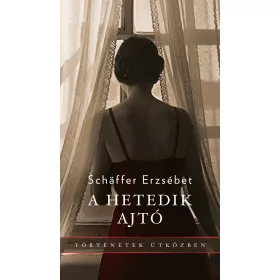 A HETEDIK AJTÓ - TÖRTÉNETEK ÚTKÖZBEN