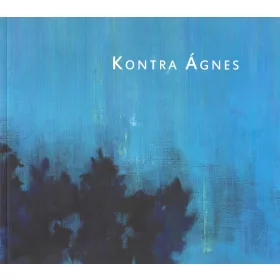 KONTRA ÁGNES (KITAKART KÉPEK)