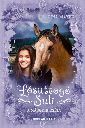 LÓSUTTOGÓ SULI 5. - A MÁSODIK ESÉLY