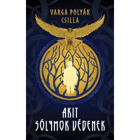 AKIT SÓLYMOK VÉDENEK