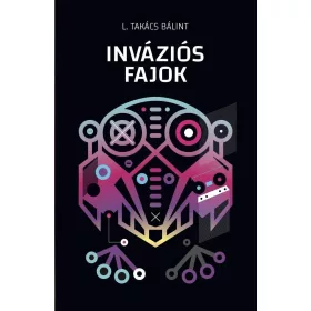 INVÁZIÓS FAJOK