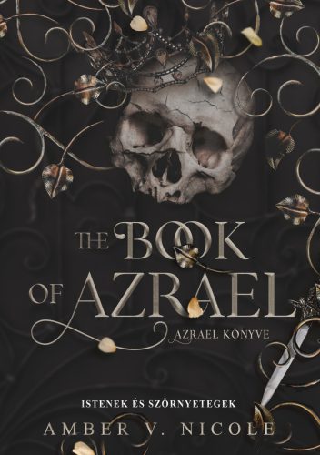 THE BOOK OF AZRAEL - ISTENEK ÉS SZÖRNYETEGEK  - AZRAEL KÖNYVE - ÉLFESTETT