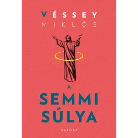 A SEMMI SÚLYA