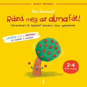   NICO STERNBAUM: RÁZD MEG AZ ALMAFÁT! - SZÓRAKOZTATÓ ÉS FEJLESZTŐ INTERAKTÍV KÖNYV GYEREKEKNEK